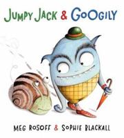 Jumpy Jack & Googily 080508066X Book Cover