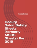 Beauty Salon Safety Sheets (formerly MSDS Sheets) For 2019 1099049555 Book Cover