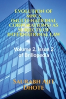 EVOLUTION OF MNCs (MULTI-NATIONAL CORPORATIONS) AS SUBJECTS OF INTERNATIONAL LAW B0B6F2XPBN Book Cover