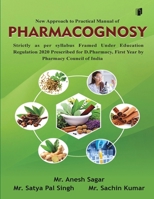 New Approach to Practical Manual of PHARMACOGNOSY B0GL9WRCKM Book Cover