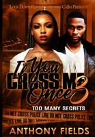 If You Cross Me Once 3 1960993488 Book Cover