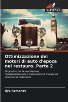 Ottimizzazione dei motori di auto d'epoca nel restauro. Parte 2 6205600951 Book Cover