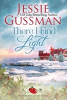 There I Find Light (Strawberry Sands Beach Romance Book 7) (Strawberry Sands Beach Sweet Romance) 1953066488 Book Cover