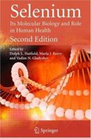 Selenium: Its Molecular Biology and Role in Human Health 1461356393 Book Cover