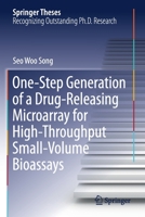 One-Step Generation of a Drug-Releasing Microarray for High-Throughput Small-Volume Bioassays 9811380961 Book Cover