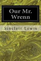 Our Mr. Wrenn 1496035887 Book Cover