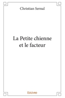 La Petite chienne et le facteur (French Edition) 2414346264 Book Cover