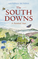 The South Downs: A Painted Year 1398117927 Book Cover