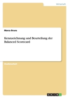 Kennzeichnung und Beurteilung der Balanced Scorecard 3640405781 Book Cover
