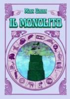 IL MONOLITO 1291222294 Book Cover