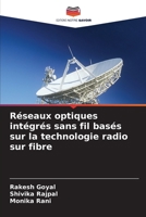 Réseaux optiques intégrés sans fil basés sur la technologie radio sur fibre (French Edition) 6208043093 Book Cover