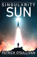 Singularity Sun 1625600313 Book Cover