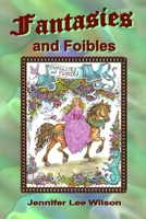 Fantasies and Foibles 1409245802 Book Cover
