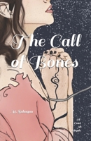 The Call of Bones: A Court of Edryale Novel B09KNCWNQM Book Cover