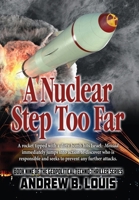 A Nuclear Step Too Far 1954396864 Book Cover