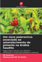 Um novo polerovírus associado ao amarelecimento do pimento na Arábia Saudita (Portuguese Edition) 6208028361 Book Cover