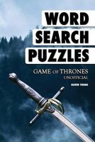 Word Search Puzzles: Game of Thrones Unofficial 1544134347 Book Cover