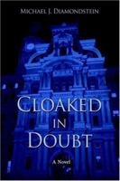 Cloaked in Doubt 0595384595 Book Cover