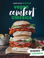 Hot for Food Vegan Comfort Classics 039958014X Book Cover