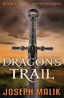 Dragon's Trail 0997887559 Book Cover