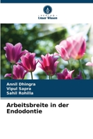 Arbeitsbreite in der Endodontie (German Edition) 620204053X Book Cover
