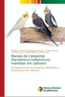 Manejo de Calopsitas (Nymphicus hollandicus) mantidas em cativeiro 6139653673 Book Cover