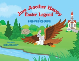 Just Another Happy Easter Legend 057884656X Book Cover