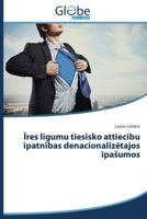 Res L Gumu Tiesisko Attiec Bu Patn Bas Denacionaliz Tajos Pa Umos 3639495292 Book Cover