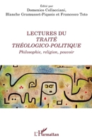 Lectures du Traité théologico-politique: Philosophie, religion, pouvoir (La Philosophie En Commun) (French Edition) 2343236534 Book Cover
