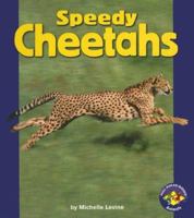 Speedy Cheetahs (Pull Ahead Books) 0822559331 Book Cover