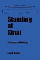 Standing at Sinai: Sermons and Writings 145676506X Book Cover