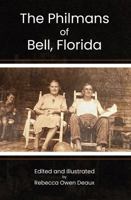 The Philmans of Bell, Florida 1968165290 Book Cover