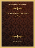 The Sacrifate Of Cantlebury 1279870974 Book Cover