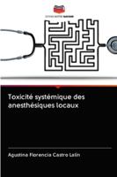 Toxicité systémique des anesthésiques locaux 6202836342 Book Cover