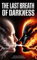 The last breath of darkness 2488060003 Book Cover