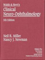 Walsh & Hoyt's Clinical Neuro-Ophthalmology Vol. 5 of 5 0683302345 Book Cover