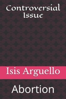 Controversial Issue: Abortion 1688075593 Book Cover