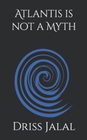 Atlantis is not a Myth B0F253635B Book Cover