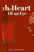 The Heart Of An Eye B08GRNCNPC Book Cover
