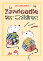 Zendoodle for Children 0764354132 Book Cover