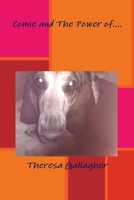 Comie and the Power Of.... 1300950544 Book Cover