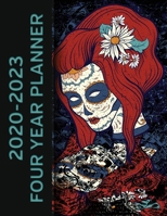 Sugar Skull Day of the Dead 2020 2023 Four Year Monthly Planner: Calendar, Notebook and More 1701508435 Book Cover