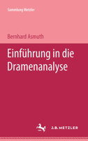 Einf�hrung in Die Dramenanalyse 3476101886 Book Cover