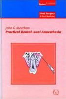 Practical Dental Local Anaesthesia (Oral Surgery) 1850970513 Book Cover