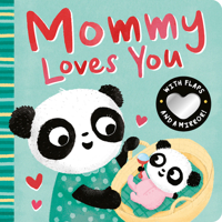 Mommy Loves You 1680106341 Book Cover