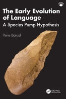 The Evolution of Language: A Species Pump Hypothesis 104109180X Book Cover