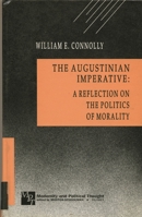 The Augustinian Imperative: A Reflection on the Politics of Morality 0742521478 Book Cover