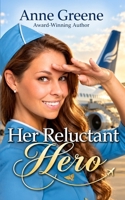 Her Reluctant Hero B0DLMSHB23 Book Cover