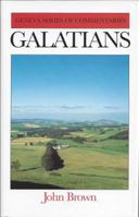 Galatians: A Geneva Series Commentary 0865240833 Book Cover