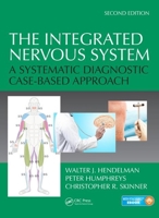 The Integrated Nervous System 1420045970 Book Cover